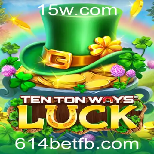Descubra o Fascinante Mundo de TenTonWaysLuck e as Oportunidades de 614bet